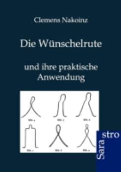 Paperback Die Wünschelrute [German] Book