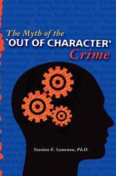 Paperback The Myth of the Out of Character Crime Book