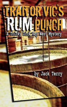 Paperback Traitor Vic's Rum Punch: A Tricky Dick Key West Mystery Book