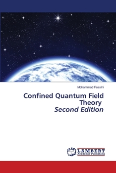 Paperback Confined Quantum Field Theory Second Edition Book
