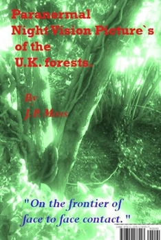 Paperback Paranormal British Forests "On the frontier of face to face contact." Book