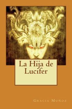 Paperback La Hija de Lucifer [Spanish] Book