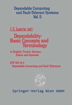 Paperback Dependability: Basic Concepts and Terminology: In English, French, German, Italian and Japanese Book