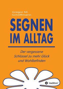 Paperback Segnen im Alltag [German] Book