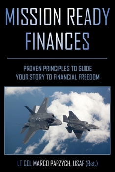 Paperback Mission Ready Finances: Proven Principles to Guide Your Story to Financial Freedom Book