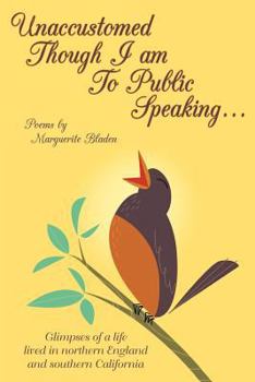 Paperback Unaccustomed Though I Am to Public Speaking... Book