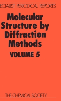 Hardcover Molecular Structure by Diffraction Methods: Volume 5 Book