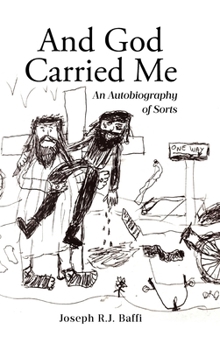 Hardcover And God Carried Me: An Autobiography of Sorts Book