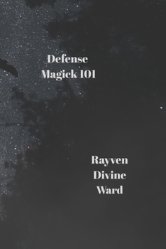 Defense Magick 101 (Magick 101 Series)