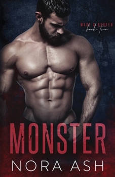 Monster - Book #2 of the Made & Broken