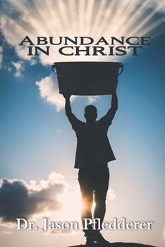 Abundance in Christ