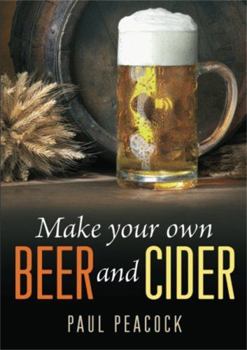 Paperback Make Your Own Beer and Cider Book