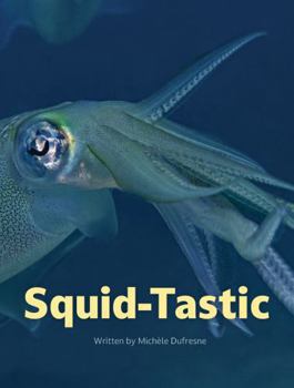 Squid-Tastic