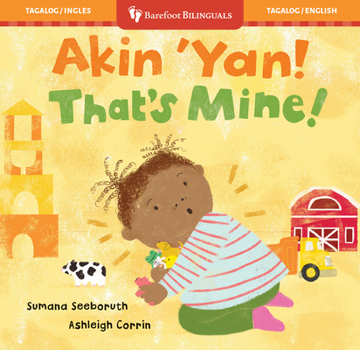 That's Mine! (Bilingual Tagalog and English)