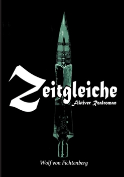 Paperback Zeitgleiche: Fiktiver Realroman [German] Book