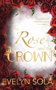 Paperback The Rose and the Crown Book