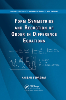 Paperback Form Symmetries and Reduction of Order in Difference Equations Book