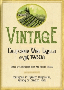 Paperback Vintage: California Wine Labels of the 1930s Book