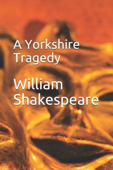 A Yorkshire Tragedy