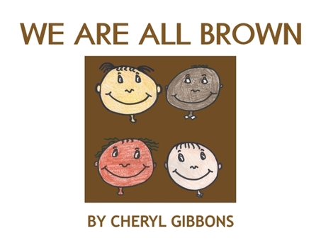 Paperback We Are All Brown Book