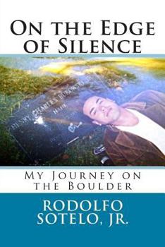 Paperback On the Edge of Silence: My Journey on the Boulder Book