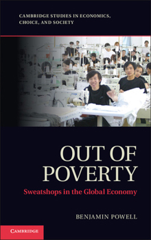 Paperback Out of Poverty: Sweatshops in the Global Economy Book
