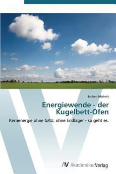Paperback Energiewende - der Kugelbett-Ofen [German] Book