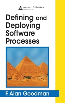Hardcover Defining and Deploying Software Processes Book