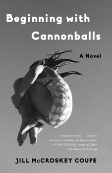 Paperback Beginning with Cannonballs Book