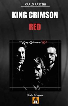 Paperback King Crimson - Red: Guida all'ascolto [Italian] Book