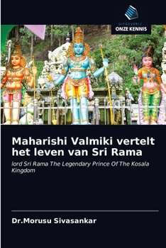 Paperback Maharishi Valmiki vertelt het leven van Sri Rama [Dutch] Book