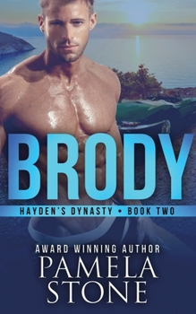 Paperback Brody: Hayden's Dynasty - Book 2 Book