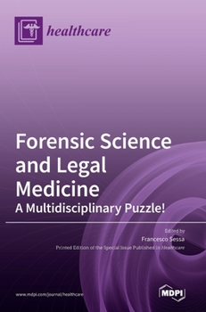Hardcover Forensic Science and Legal Medicine: A Multidisciplinary Puzzle! Book