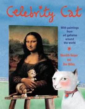Hardcover Celebrity Cat: With Paintings from Art Galleries Around the World Book