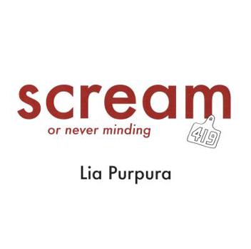 Paperback Scream (or Never Minding) Book