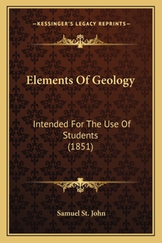 Paperback Elements Of Geology: Intended For The Use Of Students (1851) Book