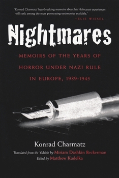 Nightmares: Memoirs of the Years of Horror Under Nazi Rule in Europe, 1939-1945 (Religion, Theology, and the Holocaust) - Book  of the Religion, Theology and the Holocaust