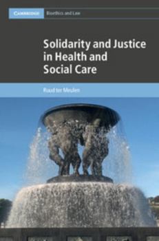 Hardcover Solidarity and Justice in Health and Social Care Book