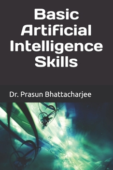 Paperback Basic Artificial Intelligence Skills Book