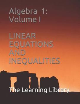 Paperback The Learning Library: Algebra 1, Volume I: Linear Equations and Inequalities Book