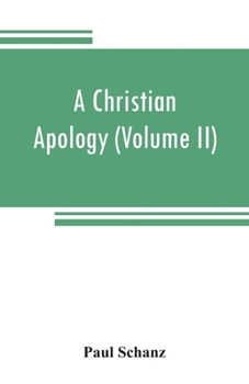 Paperback A Christian apology (Volume II) God and Revelation Book