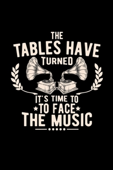 The tables have turned face the music: 6x9 VINYL | blank with numbers paper | notebook | notes