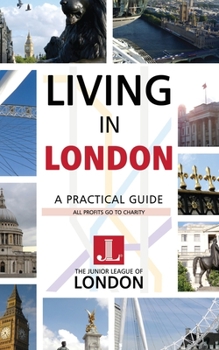 Paperback Living in London: A Practical Guide Book
