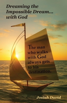 Paperback Dreaming the Impossible Dream... With God Book