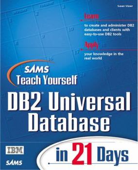 Paperback Sams Teach Yourself DB2 Universal Database in 21 Days Book