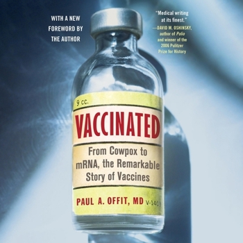 Audio CD Vaccinated Lib/E: From Cowpox to Mrna, the Remarkable Story of Vaccines Book