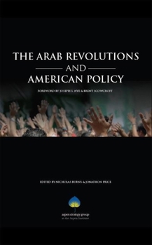 Paperback The Arab Revolutions and American Policy Book
