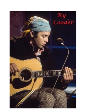 Paperback Ry Cooder: The Untold Story Book