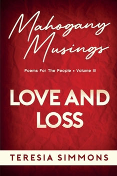 Paperback Love and Loss: Poems for the People Volume III Book