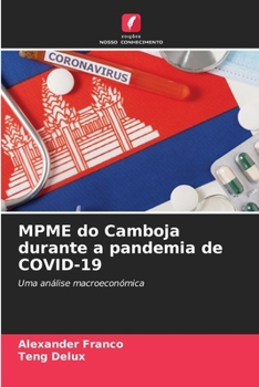 MPME do Camboja durante a pandemia de COVID-19 (Portuguese Edition)